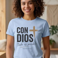 Playera Cristiana Para Mujer | Con Dios Spanish Faith Tee | Spanish Scripture Apparel | Spanish Christian Shirt