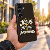 Jesus Plus Nothing Equals Everything Christian Phone Case for iPhone and Samsung Galaxy