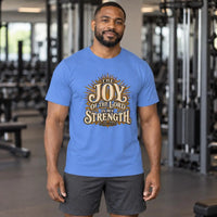 The Joy of the Lord Is My Strength Shirt, Men's Christian Performance Gym Tee, Christian Scripture Apparel, Christian Gym Apparel