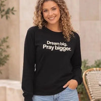 Faith Based Long Sleeve T-Shirt | Inspirational Faith Tee | Dream Big Pray Bigger Comfort Colors Long Sleeve Shirt, Womens Christian Tee