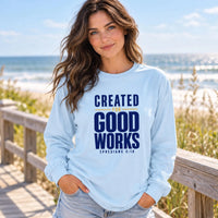 Created for Good Works Shirt, Comfort Colors Christian Long Sleeve Tee, Christian Gift for Women, Faith Based Women's Apparel