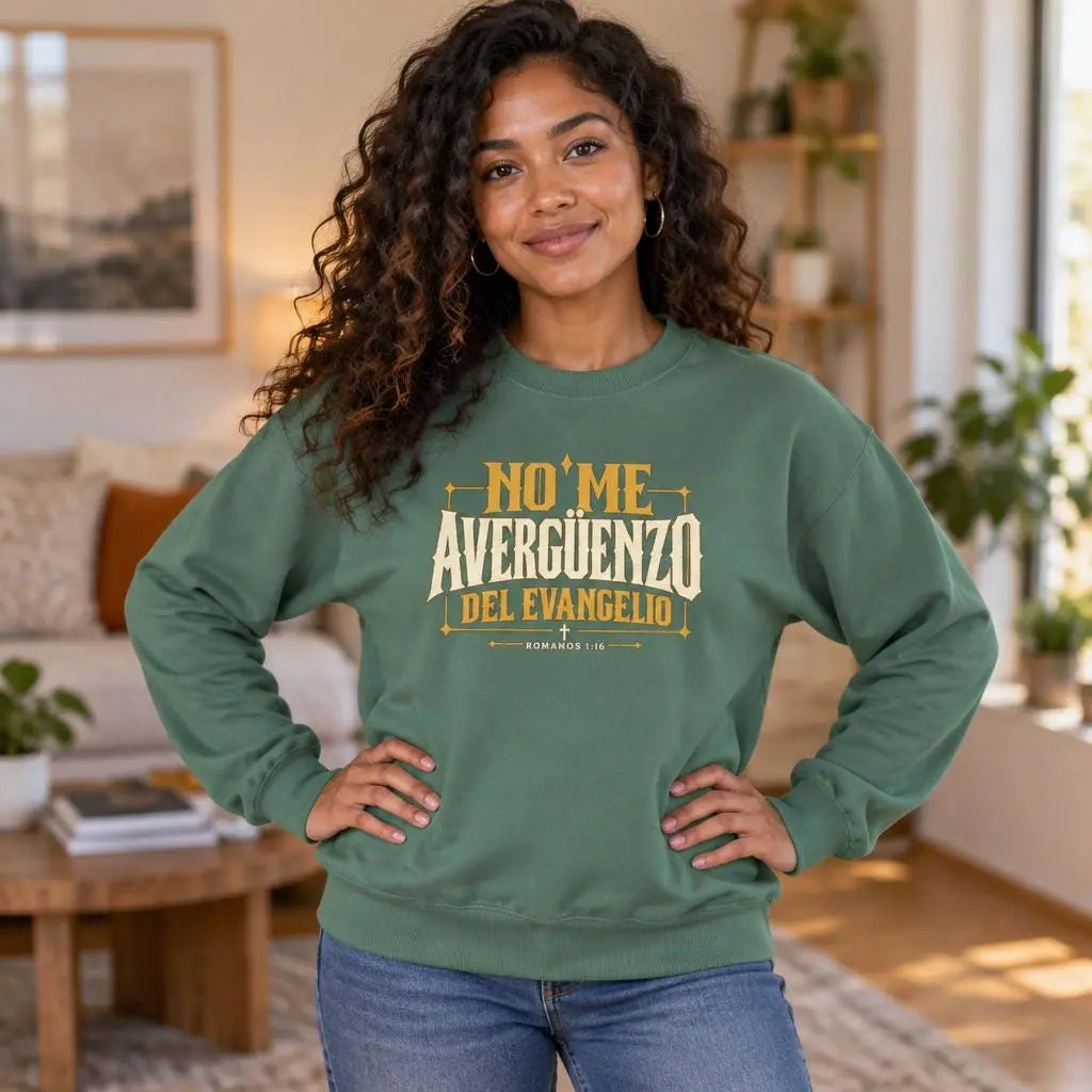 Spanish Christian Faith Sweatshirt, No Me Averguenzo Del Evangelio,