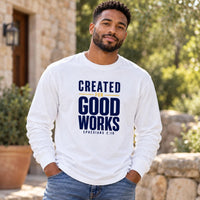 Created for Good Works Shirt, Comfort Colors Christian Long Sleeve Tee, Christian Gift for Men, Faith Based Men's Apparel
