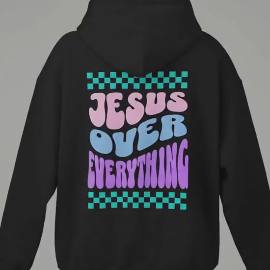 Jesus Over Everything Hoodie, Christian Streetwear Hoodie, Faith Based Graphic Hoodie, Mens Christian Sweatshirt, Worship Apparel