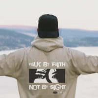 Walk By Faith Hoodie