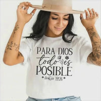 Spanish Christian T-Shirt, Para Dios todo es posible, Spanish Graphic Tee, Spanish religious gifts, imagenes cristianos para mujeres