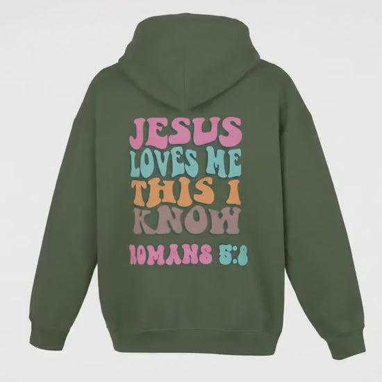 Jesus Loves Me This I Know Hoodie – Romans 5:8 Christian Hoodie, Faith Based Sweatshirt, Christian Apparel, Bible Verse Hoodie