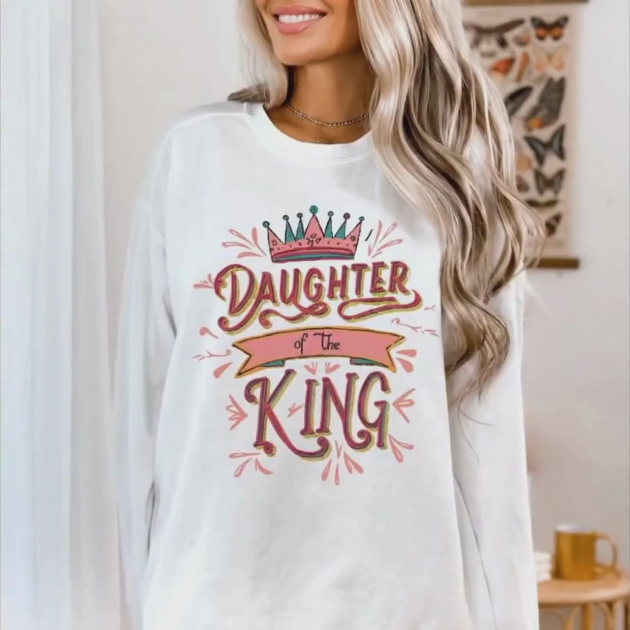 Daughter of the King Sweatshirt